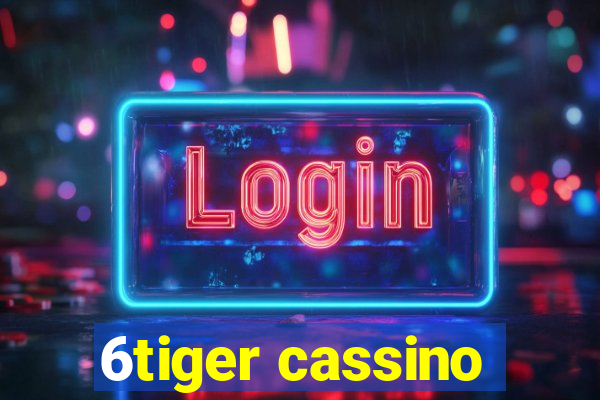 6tiger cassino